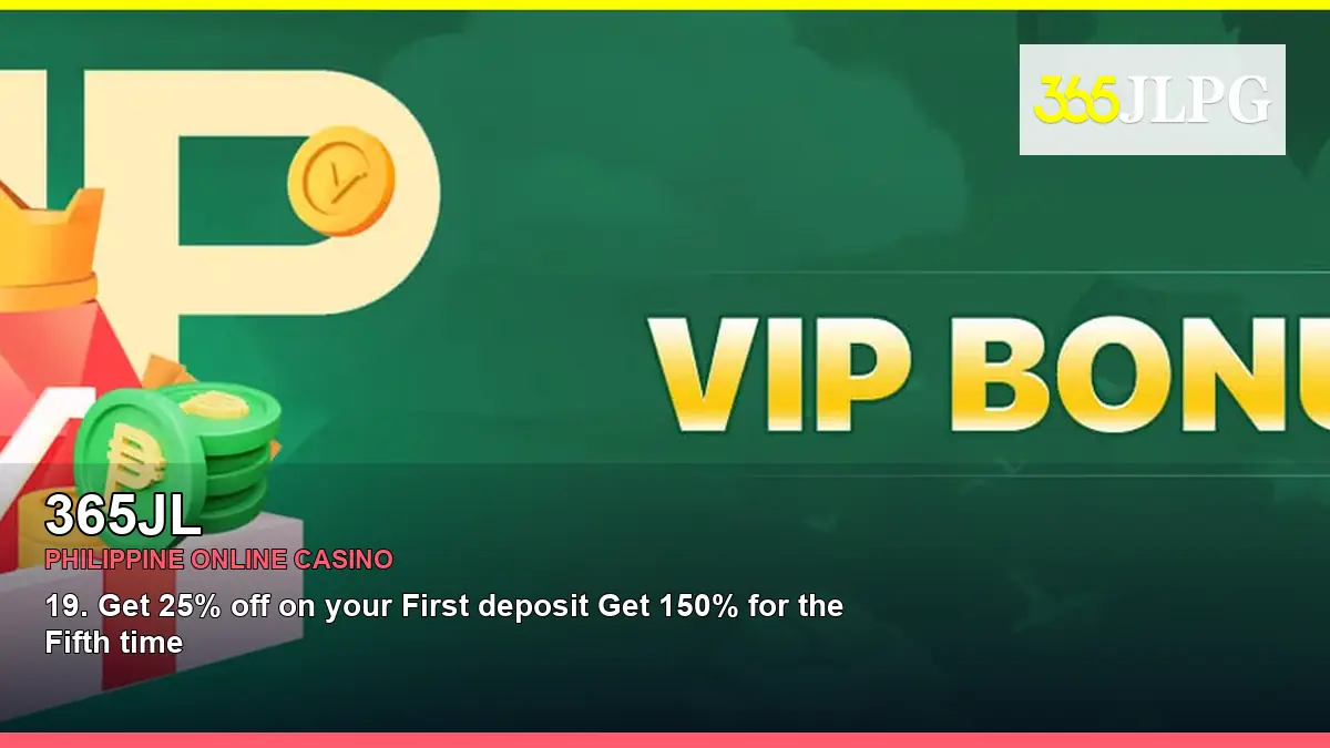 365JL online casino and slot games for Philippine players